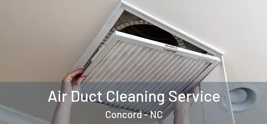  Air Duct Cleaning Service Concord - NC