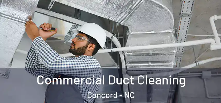  Commercial Duct Cleaning Concord - NC
