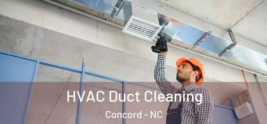  HVAC Duct Cleaning Concord - NC