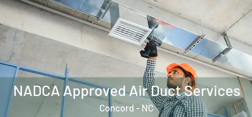  NADCA Approved Air Duct Services Concord - NC
